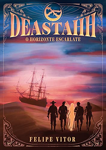 Livro PDF Deastahh: O Horizonte Escarlate (Auronaz)