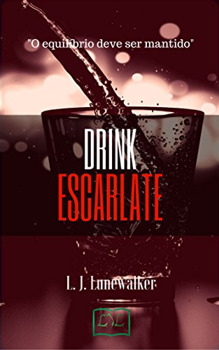 Capa do livro: Drink Escarlate (Relatos do Submundo Livro 1) - Ler Online pdf