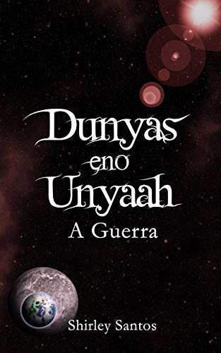 Capa do livro: Dunyas eno Unyaah: A Guerra - Ler Online pdf