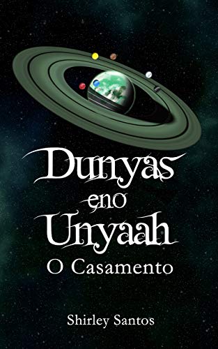 Capa do livro: Dunyas eno Unyaah : O Casamento - Ler Online pdf