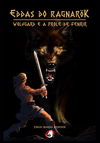 Livro PDF Eddas do Ragnarök: Wolfgard e a prole de Fenrir