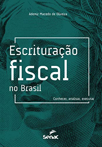 Livro PDF Escrituração fiscal no Brasil: conhecer, analisar, executar