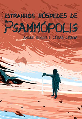 Capa do livro: Estranhos hóspedes de Psammópolis - Ler Online pdf