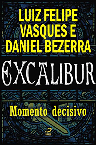 Livro PDF Excalibur – Momento decisivo