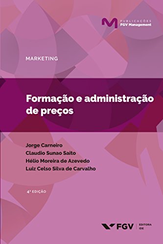 Capa do livro: Formação e administração de preços (Publicações FGV Management) - Ler Online pdf