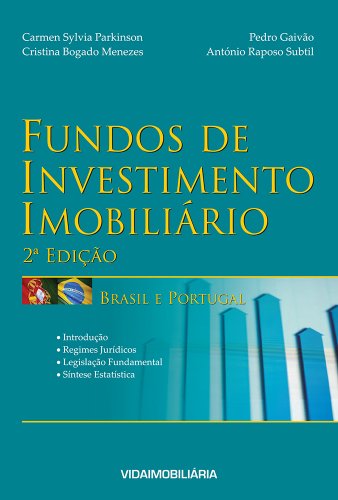Livro PDF: Fundos de Investimento Imobiliário – Brasil e Portugal