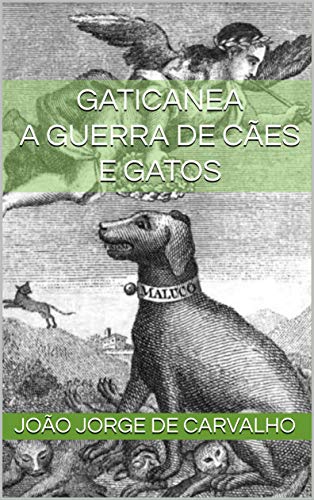 Capa do livro: Gaticanea: A Guerra de Cães e Gatos - Ler Online pdf