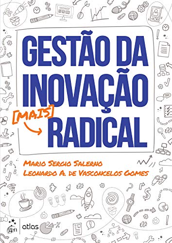 Capa do livro: Gestão da inovação mais radical - Ler Online pdf