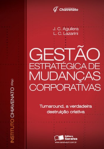 Livro PDF GESTÃO ESTRATÉGICA DE MUDANÇAS CORPORATIVAS –
