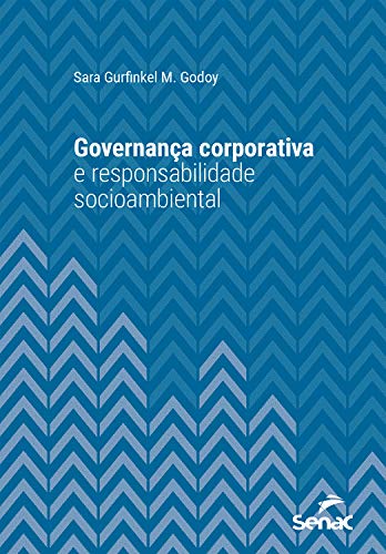 Capa do livro: Governança corporativa e responsabilidade socioambiental (Série Universitária) - Ler Online pdf