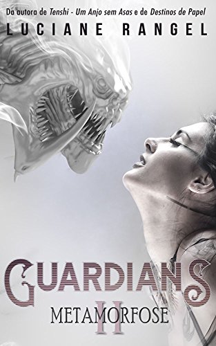 Livro PDF Guardians II: Metamorfose