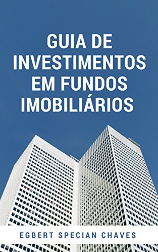 Livro PDF: Guia de Investimentos em Fundos Imobiliários