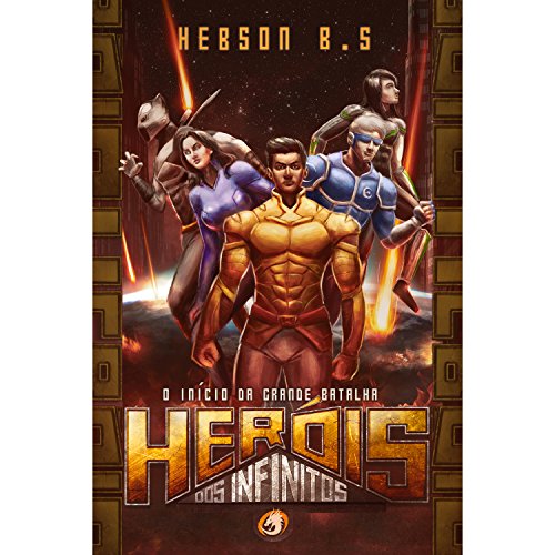 Capa do livro: Heróis dos Infinitos: O Início da Grande Batalha - Ler Online pdf