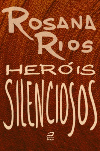Capa do livro: Heróis Silenciosos - Ler Online pdf