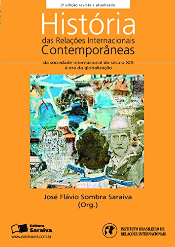 Livro PDF HISTÓRIA DAS RELAÇÕES INTERNACIONAIS CONTEMPORÂNEAS – COLEÇÃO RI’s