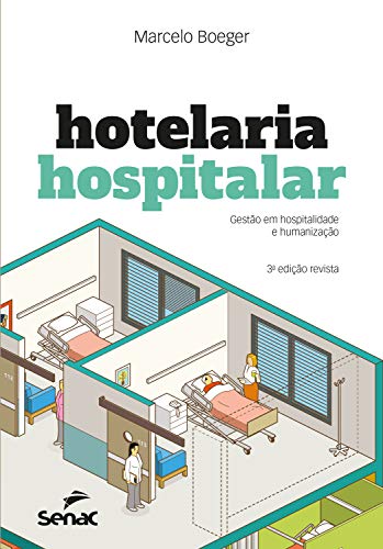 Livro PDF Hotelaria hospitalar: Gestão em hospitalidade e humanização