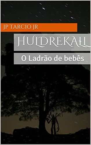 Livro PDF Huldrekall: o ladrão de bebês