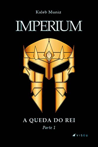 Livro PDF Imperium: A queda do rei: parte 1
