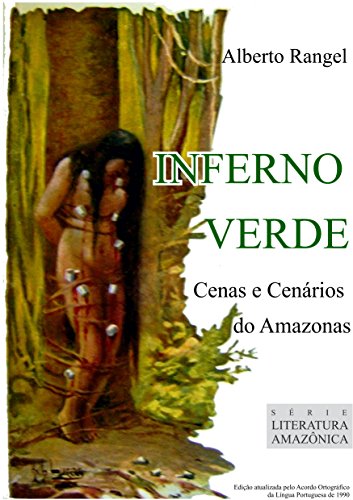 Capa do livro: Inferno verde: Cenas e Cenários do Amazonas (Literatura amazônica) - Ler Online pdf