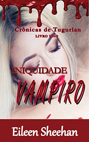 Livro PDF Inquidade Vampiro: [Livro Um]