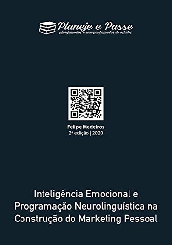 Capa do livro: Inteligência Emocional E Programação Neurolinguística Na Construção Do Marketing Pessoal - Ler Online pdf