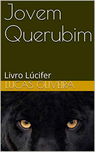 Livro PDF Jovem Querubim: Livro Lúcifer