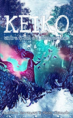 Livro PDF: Keiko: entre o sol e a tempestade