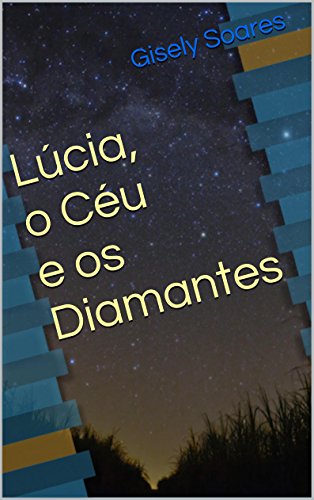 Livro PDF: Lúcia, o Céu e os Diamantes