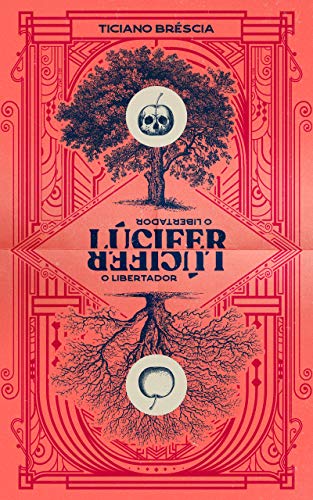 Capa do livro: Lúcifer, o libertador - Ler Online pdf
