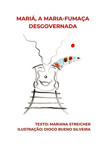 Livro PDF MARIÁ, A MARIA-FUMAÇA DESGOVERNADA