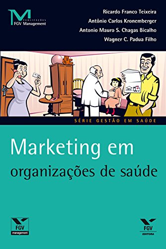 Livro PDF Marketing em organizações de saúde (FGV Management)