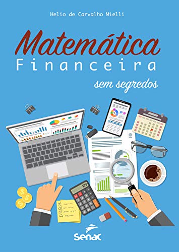 Capa do livro: Matemática financeira sem segredos - Ler Online pdf