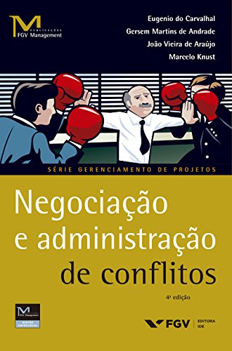Capa do livro: Negociação e administração de conflitos (FGV Management) - Ler Online pdf