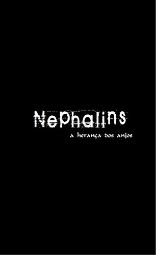 Livro PDF Nephalins: a herança dos anjos