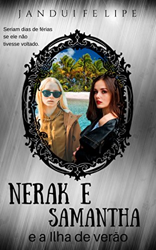Livro PDF Nerak e Samantha e a Ilha de Verão