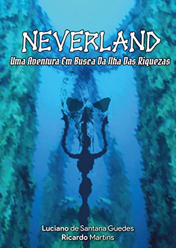 Livro PDF Neverland – Uma aventura em busca da ilha das riquezas
