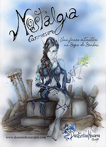 Capa do livro: Nostalgia Carmesim: Uma ficção interativa na Sopa de Sonhos (Sopa de Sonhos Ficção Interativa) - Ler Online pdf