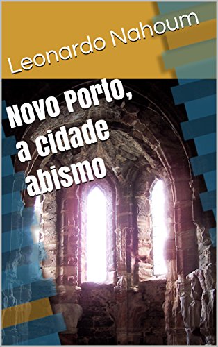Livro PDF: Novo Porto, a cidade abismo