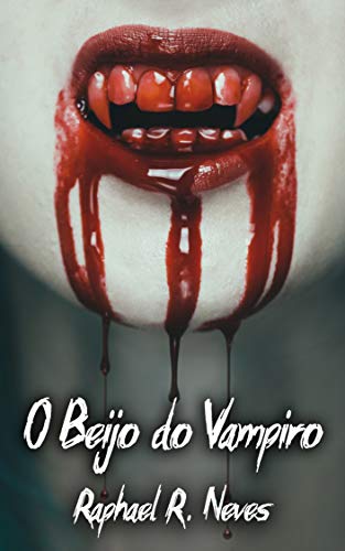 Capa do livro: O Beijo do Vampiro - Ler Online pdf