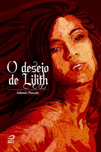 Capa do livro: O desejo de Lilith - Ler Online pdf