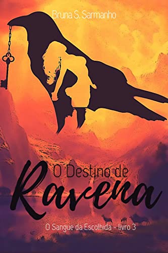 Livro PDF O Destino de Ravena:: O Sangue da Escolhida
