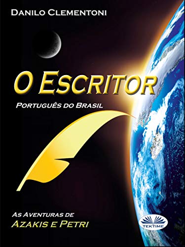 Capa do livro: O Escritor (Português do Brasil): As aventuras de Azakis e Petri - Ler Online pdf
