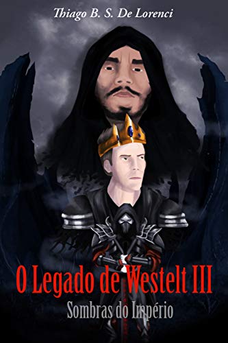 Livro PDF O Legado de Westfelt III: Sombras do Império