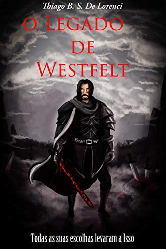 Livro PDF O Legado de Westfelt (Saga Westfelt Livro 1)