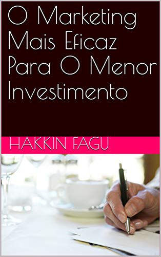 Livro PDF O Marketing Mais Eficaz Para O Menor Investimento