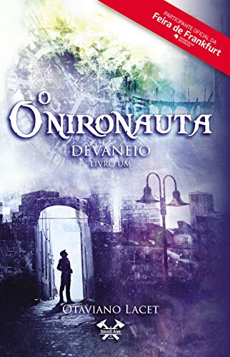 Capa do livro: O Onironauta: Devaneio (Livro 1 de 3) - Ler Online pdf