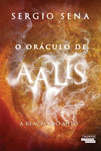 Capa do livro: O oráculo de Aalis – A reação do mito - Ler Online pdf