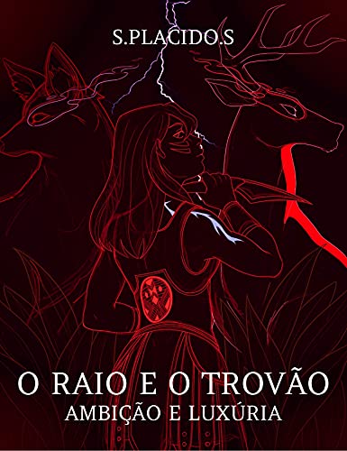 Capa do livro: O RAIO E O TROVÃO: AMBIÇÃO E LUXÚRIA (LIGHTNING AND THUNDER) - Ler Online pdf