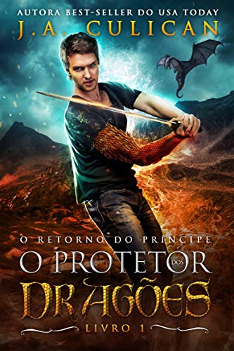 Capa do livro: O retorno do príncipe (O protetor dos dragões Livro 1) - Ler Online pdf