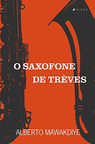 Capa do livro: O Saxofone de Trèves - Ler Online pdf
